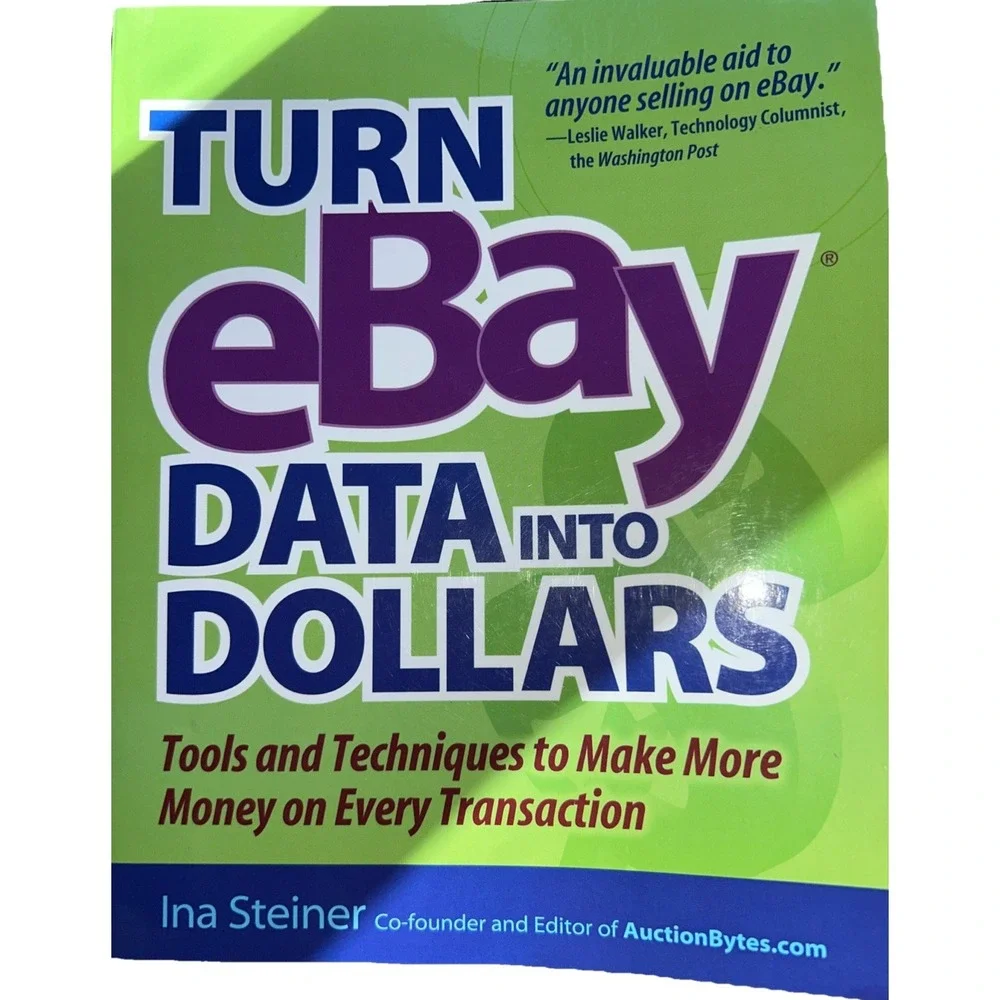 Turn eBay Data into Dollars by Ina Steiner Paperback